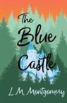 L. M. Montgomery, Lucy Maud Montgomery - The Blue Castle