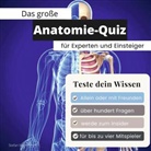 Stefan Mayer - Das große Anatomie-Quiz für Experten und Einsteiger