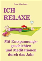 Petra Silberbauer - ICH RELAXE