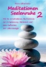 Petra Silberbauer - Meditationen Seelenruhe 2