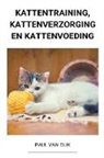Paul van Dijk - Kattentraining, Kattenverzorging en Kattenvoeding