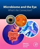 Anat (Staff Physician Galor, Anat Galor, Anat (Staff Physician Galor, Jun Sun, Jun (Professor of Gastroenterology and Hepatology Sun, Sun Jun - Microbiome and the Eye