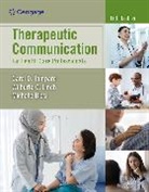 Michelle Blesi, Blesi Michelle, Wilburta Lindh, Wilburta Q. Lindh, Lindh Wilburta, Carol Tamparo... - Therapeutic Communication for Health Care Professionals