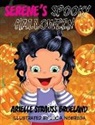Arielle Strauss Brueland - Serene's Spooky Halloween
