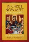 Thomas O'Loughlin - In Christ Now Meet Both East and West