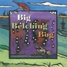 Phyllis Root, Phyllis/ Bowen Root, Betsy Bowen - Big Belching Bog