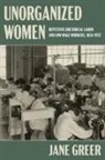 Jane Greer - Unorganized Women