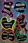 Alan G Gross, Alan G. Gross, Joseph E Harmon, Joseph E. Harmon - The Many Voices of Modern Physics
