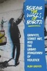 Alba Griffin - Reading the Walls of Bogota