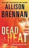 Allison Brennan - Dead Heat