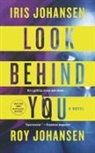 Iris Johansen, Roy Johansen - Look Behind You