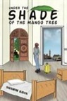 Shamim Khan - Under the Shade of the Mango Tree
