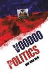 Nik van Den, Nik Van Den - Voodoo Politics