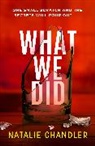 Natalie Chandler - What We Did
