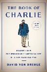 David Von Drehle, David Von Drehle - The Book of Charlie