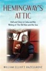 William Hazelgrove, Hazelgrove William - Hemingway''s Attic