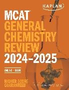 Kaplan Test Prep - MCAT General Chemistry Review 2024-2025
