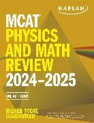 Kaplan Test Prep - MCAT Physics and Math Review 2024-2025