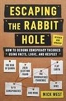Mick West - Escaping the Rabbit Hole