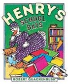 Robert Quackenbush, Robert Quackenbush, Robert Quackenbush, Robert Quackenbush - Henry's School Days