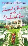 Heather McGovern - Second Chance at the Orchard Inn