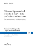 Miriam Ravetto, Marcella Costa - Gli avverbi pronominali tedeschi in «da(r)-» nella produzione scritta e orale