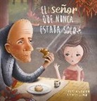 Pearlstein Howard, Groven Hilde - El señor que nunca estaba solo