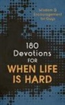 Barbour Staff (COR), Compiled By Barbour Staff - 180 Devotions for When Life Is Hard, Teen Boy
