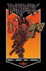 Michael Moreci, Nathan C Gooden, Nathan C. Gooden, Adrian F Wassel, Adrian F. Wassel - BARBARIC Vol. 1