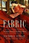 Victoria Finlay - Fabric