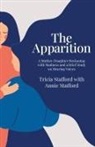 &amp;Tricia Stafford, ¿Tricia Stafford, Annie Stafford - The Apparition