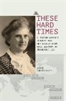 Anne Groschler, Hartmut Peters - These Hard Times