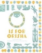 Christopher Swain, Victor Francisco Hernandez Mora - O is for Orisha