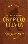 Bernadette Johnson - Big Book of Cryptid Trivia