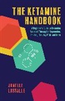 Janelle Lassalle - Ketamine Handbook