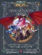 Khadgar Archmage, Insight Editions, Sandra Rosner, Doug Walsh - World of Warcraft: The Dragonflight Codex A Definitive Guide to the Dragons of Azeroth