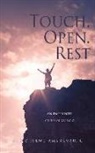 Kenechukwu Amanambu C. - Touch. Open. Rest: An encounter of total victory