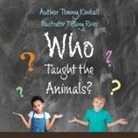 Tommy Kimball, Tiffany Rives - Who Taught the Animals?