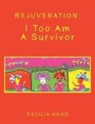 Cecilia Hood - Rejuvenation