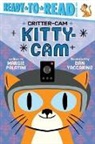 Margie Palatini, Margie Palatini, Dan Yaccarino, Dan Yaccarino - Kitty-CAM