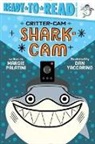 Margie Palatini, Margie Palatini, Dan Yaccarino, Dan Yaccarino - Shark-CAM