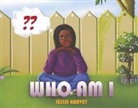 Jessie Harvey - Who Am I