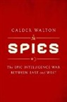 Calder Walton, Calder Walton - Spies