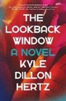 Kyle Dillon Hertz, Kyle Dillon Hertz - The Lookback Window