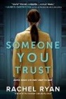 Rachel Ryan - Someone You Trust