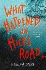Hannah Jayne - What Happened on Hicks Road