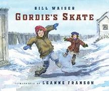 Bill Waiser, Leanne Franson - Gordie's Skate