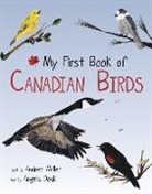 Andrea Miller, Angela Doak - My First Book of Canadian Birds