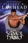 Stephen R. Lawhead - The Silver Hand