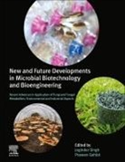 Praveen Gehlot, Praveen (Associate Professor Gehlot, Joginder Singh Panwar, Joginder Singh Panwar, Joginder (Professor Singh, Joginder (Professor at the Department of Microbiology Singh - New and Future Developments in Microbial Biotechnology and Bioengineering